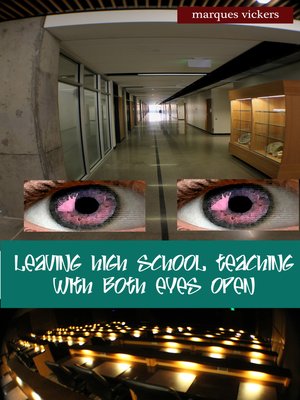 cover image of Leaving High School Teaching With Both Eyes Open